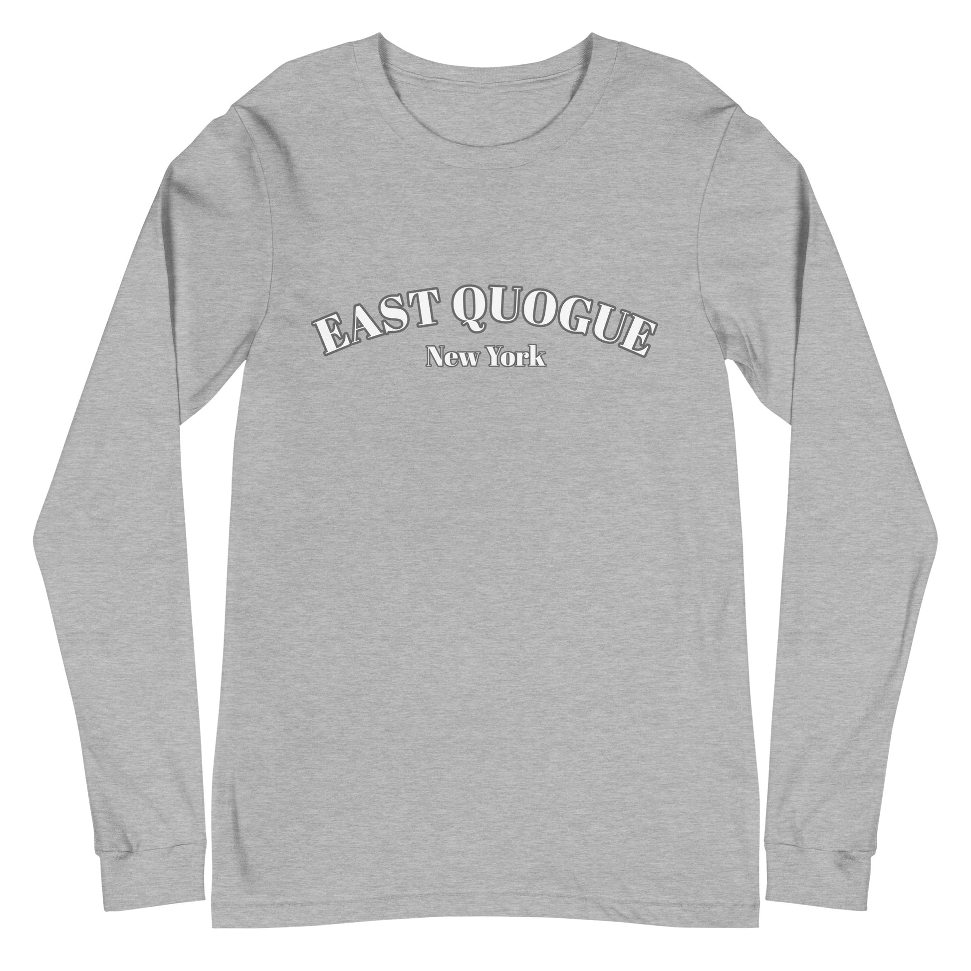 East Quogue NY Long Sleeve Shirt