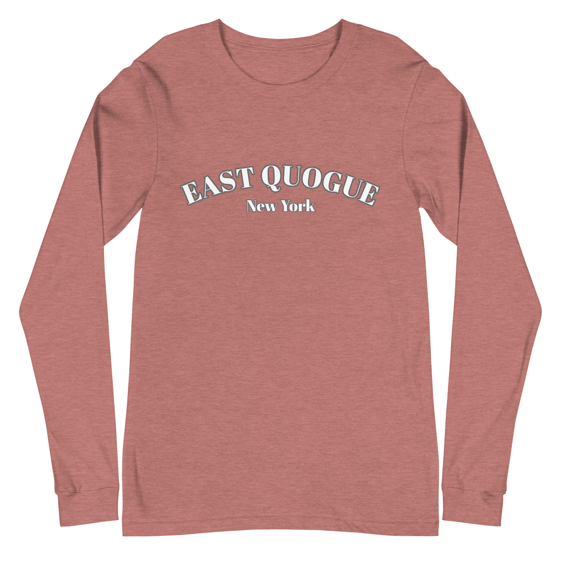 East Quogue NY Long Sleeve Shirt